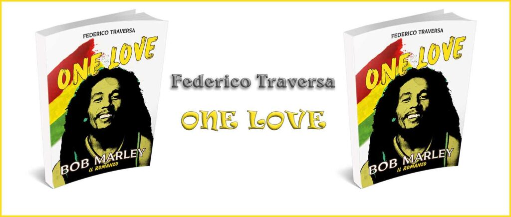 Federico Traversa “One Love, Bob Marley”