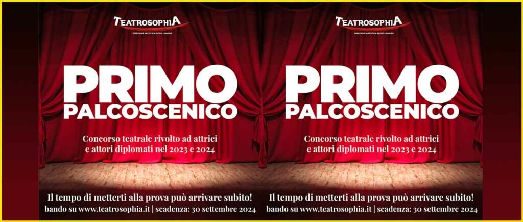 “Primo Palcoscenico” Teatrosophia