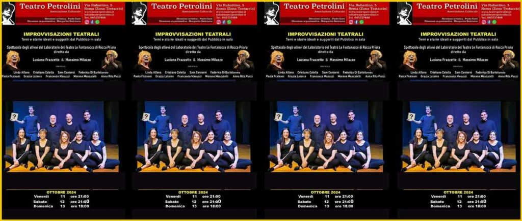 Teatro Petrolini “Improvvisazioni Teatrali”.