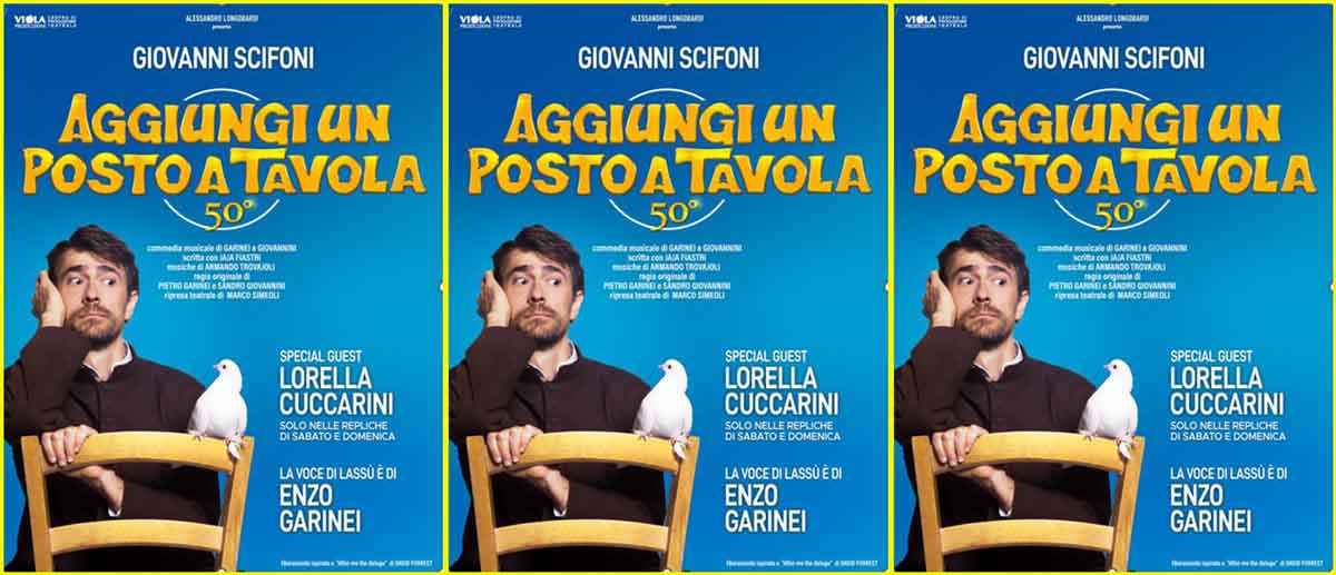 "Aggiungi un posto a tavola" Teatro Brancaccio.