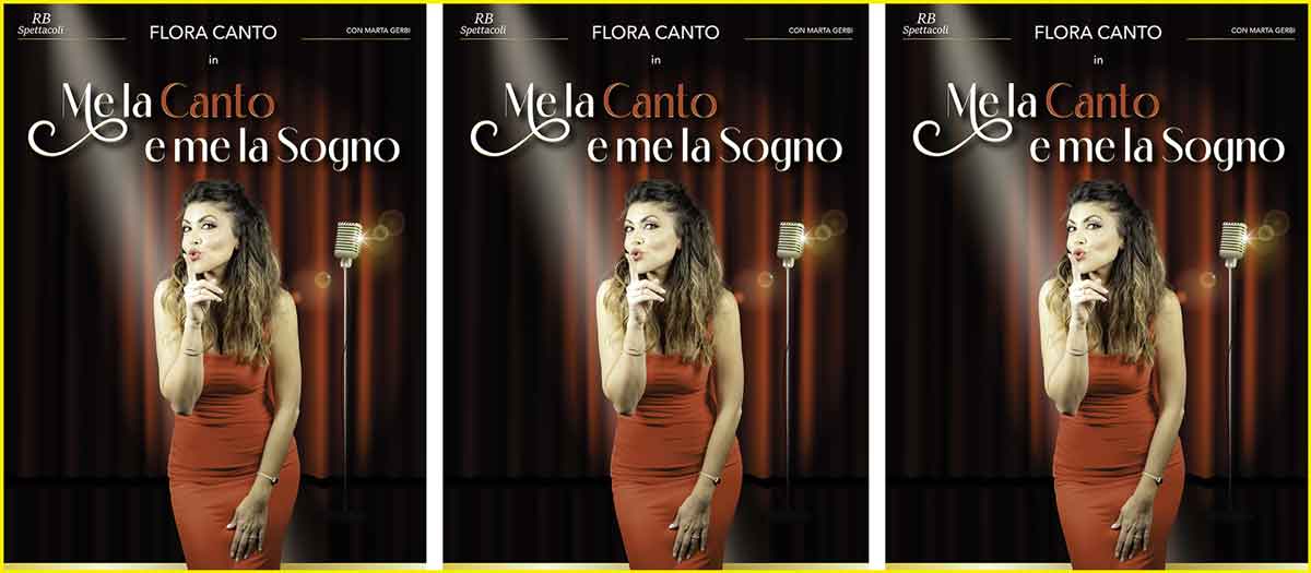 Flora Canto porta in scena "Me la CANTO e me la sogno"